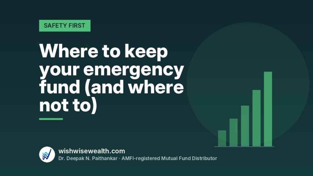 Where to keep your emergency fund (and where not to) — WishWiseWealth